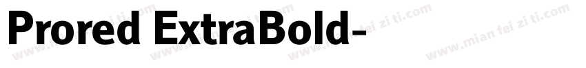 Prored ExtraBold字体转换